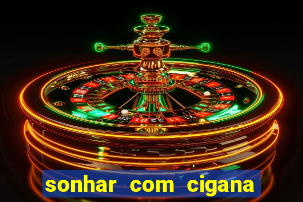 sonhar com cigana lendo cartas